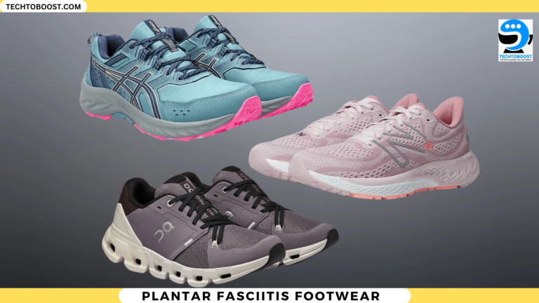 Plantar Fasciitis Footwear