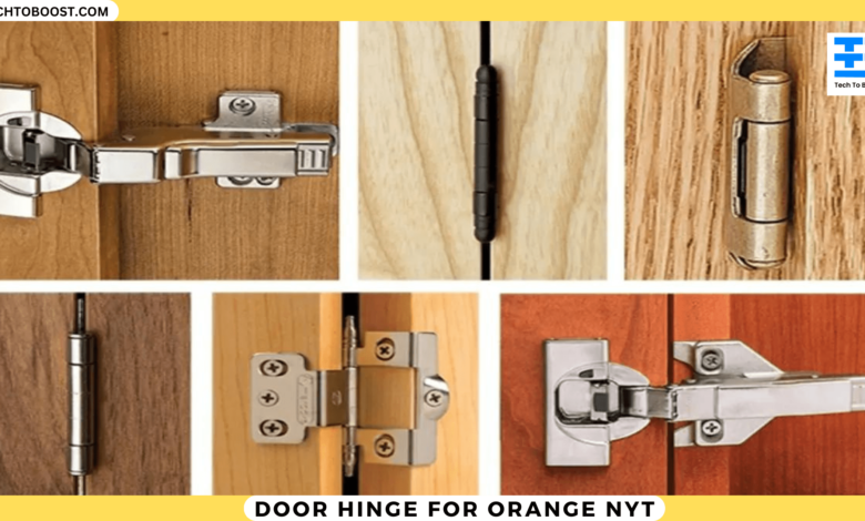 Door Hinge For Orange Nyt